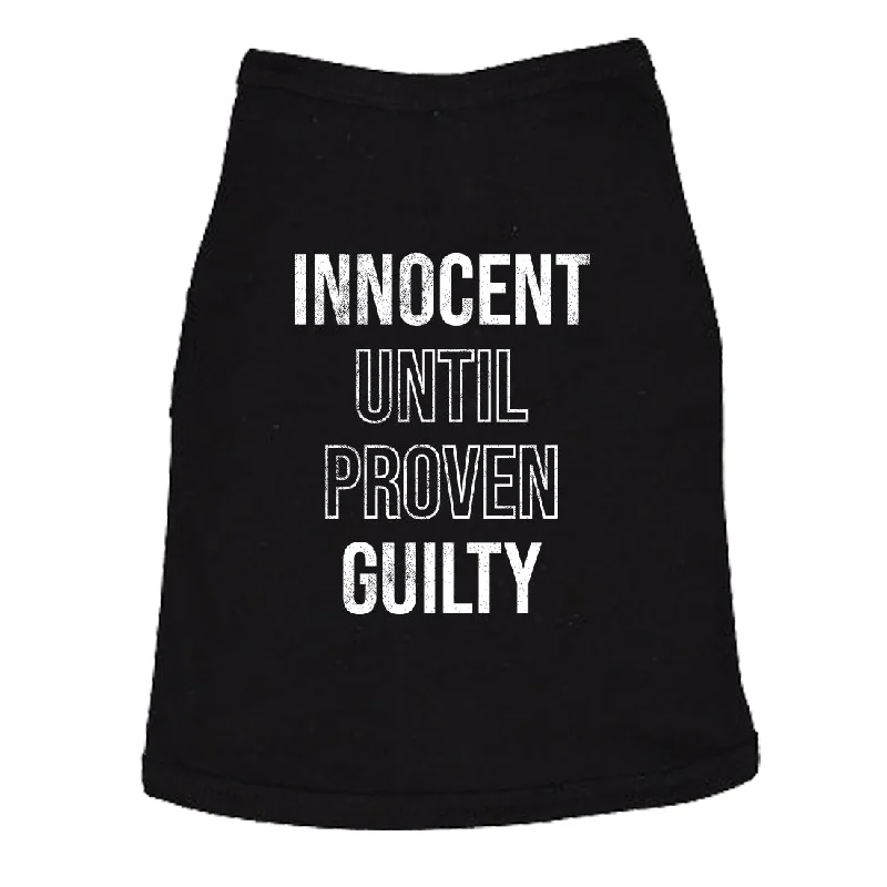 Casual shorts for summer outfits-Innocent Until Proven Guilty Dog Shirt