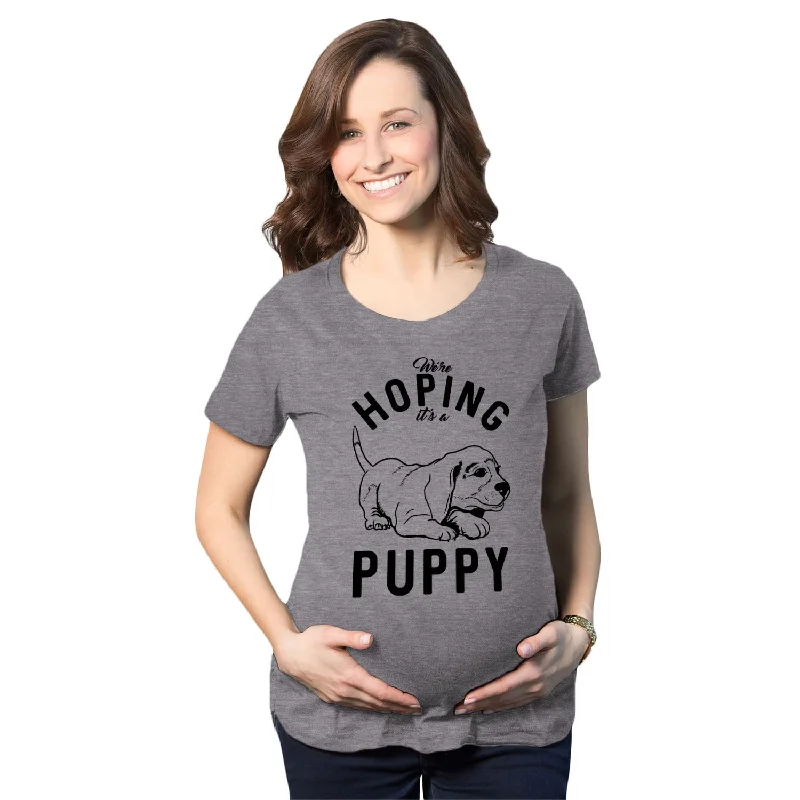 Chic leather pants for women-Hoping It's A Puppy Maternity T Shirt