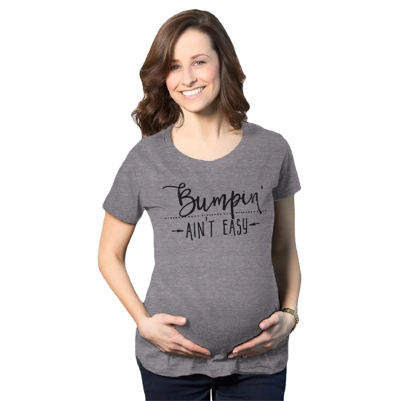 Vintage-inspired dresses for women-Bumpin Ain't Easy Maternity T Shirt