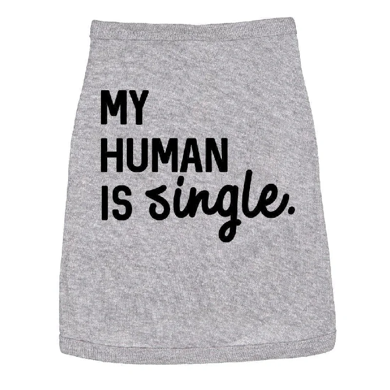 Trendy plaid shirts for women-My Human Is Single Dog Shirt