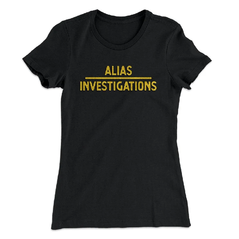 Affordable activewear for women-Alias Investigations Women's T-Shirt