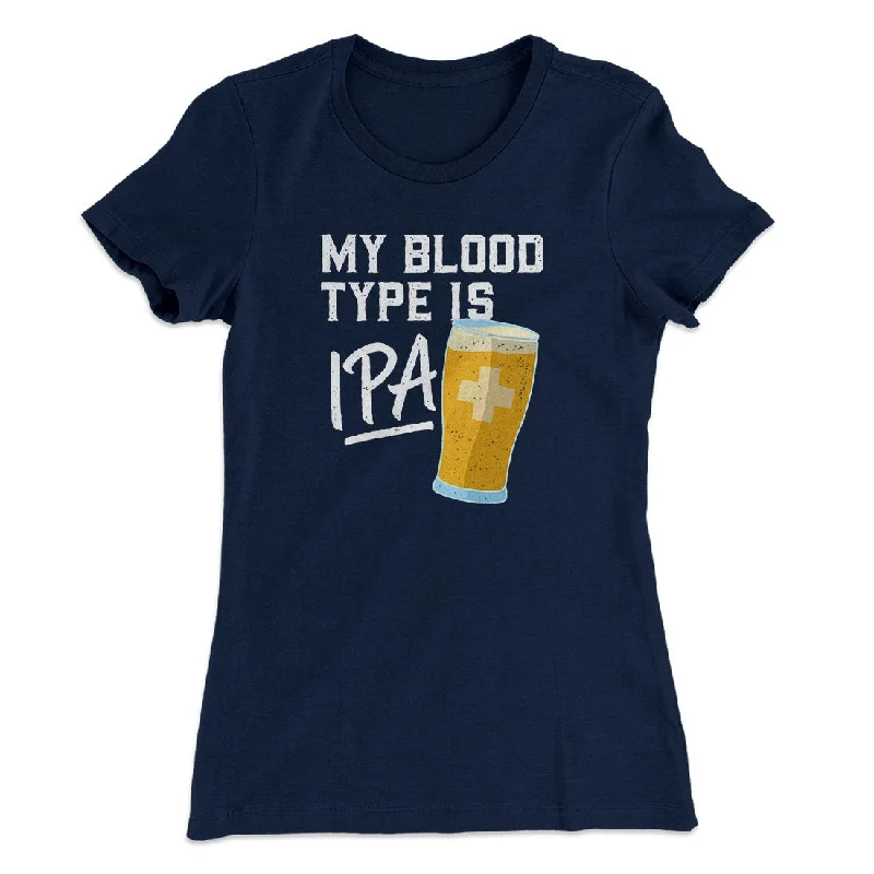 Trendy bell-sleeve tops for women-My Blood Type Is IPA Women's T-Shirt