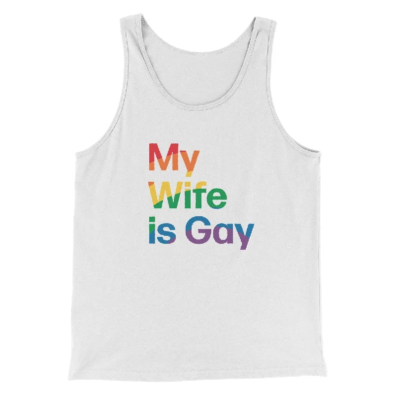 Boho maxi dresses for summer-My Wife Is Gay Men/Unisex Tank Top