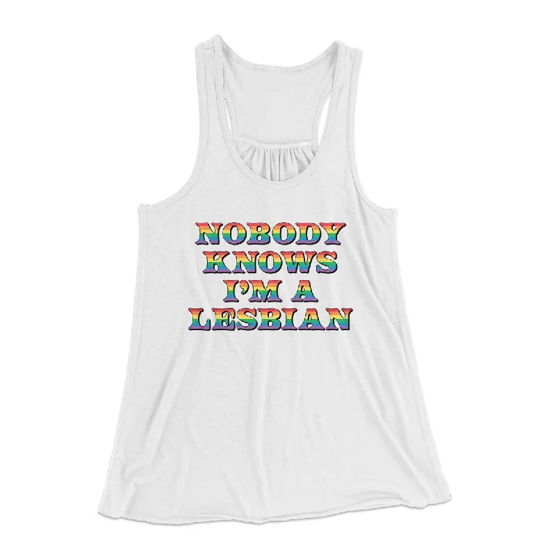 Affordable t-shirts for daily wear-Nobody Knows I'm A Lesbian Women's Flowey Tank Top