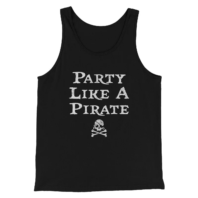 Soft flannel shirts for women-Party Like A Pirate Men/Unisex Tank Top