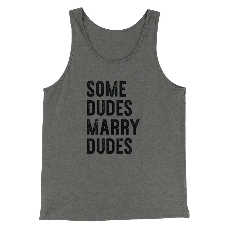 Soft knit cardigans for layering-Some Dudes Marry Dudes Men/Unisex Tank Top