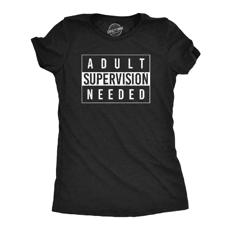 Casual summer dresses for women-Womens Adult Supervision Needed T Shirt Funny Sarcastic Warning Label Joke Graphic Tee For Ladies