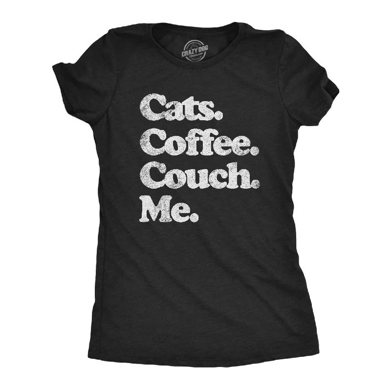 Stylish raincoats for rainy days-Womens Cats Coffee Couch Me T Shirt Funny Saying Cool Graphic Tee Fun Top for Guys