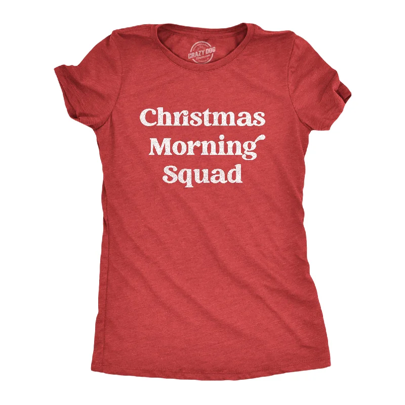 Trendy culottes for women-Womens Christmas Morning Squad Tshirt Funny Xmas Party Family Novelty Graphic Tee For Women