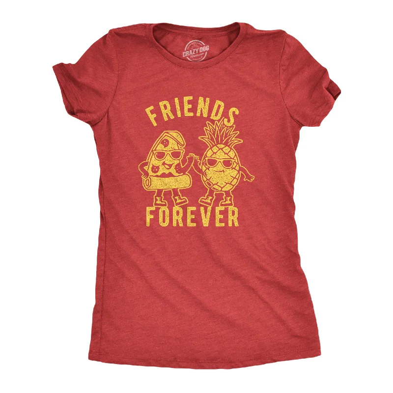 Affordable winter coats for women-Womens Friends Forever Pizza And Pineapple Tshirt Funny Novelty Food Graphic Tee For Ladies