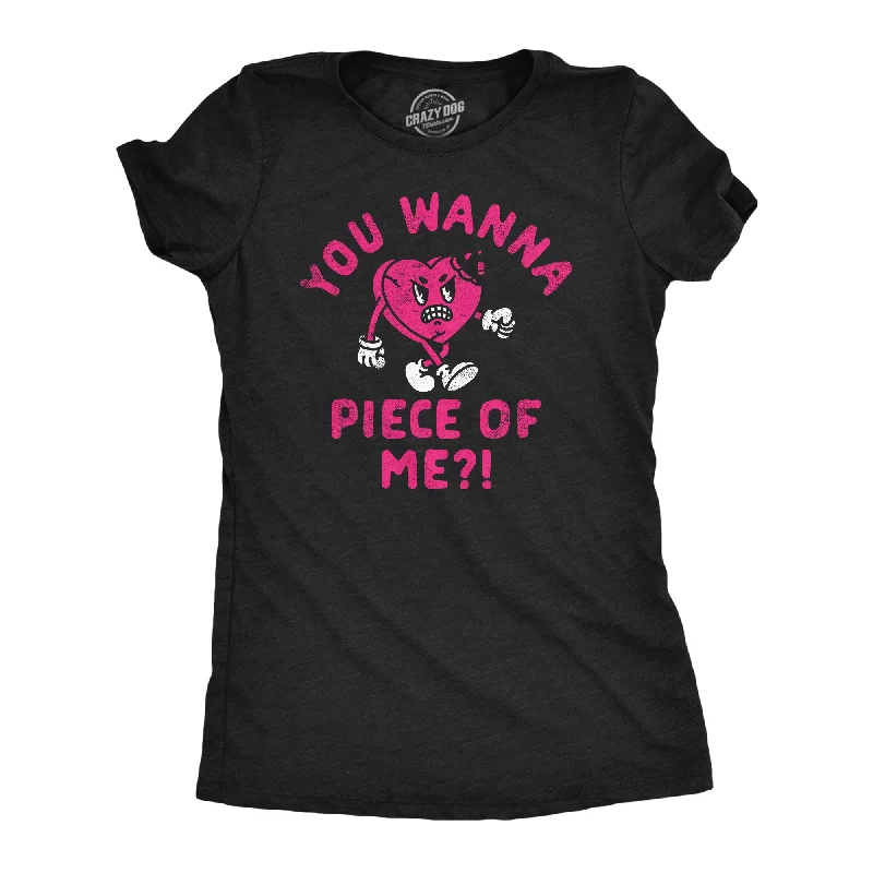 Chic leather skirts for women-Womens Funny T Shirts You Wanna Piece Of Me Sarcastic Valentines Day Tee