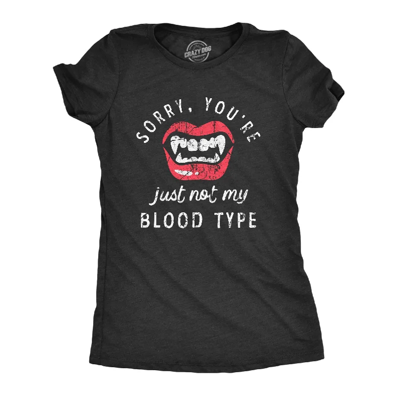 Soft cotton pajamas for women-Womens Sorry Youre Just Not My Blood Type T Shirt Funny Halloween Vampire Teeth Tee For Ladies