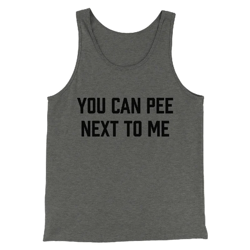 Trendy bomber jackets for women-You Can Pee Next To Me Men/Unisex Tank Top